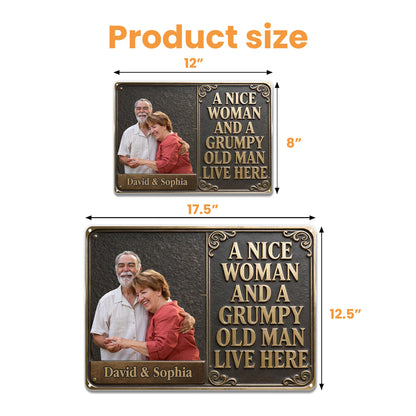 A Nice Woman And A Grumpy Old Man Live Here Scrollwork Sign