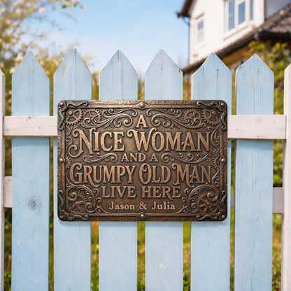 A Nice Woman And A Grumpy Old Man Live Here Sign