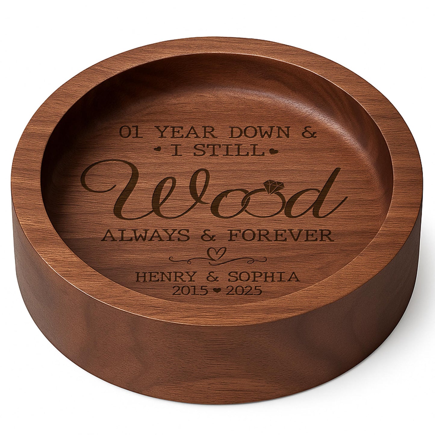 One Year Down & Still Wood Always & Forever With Hearts