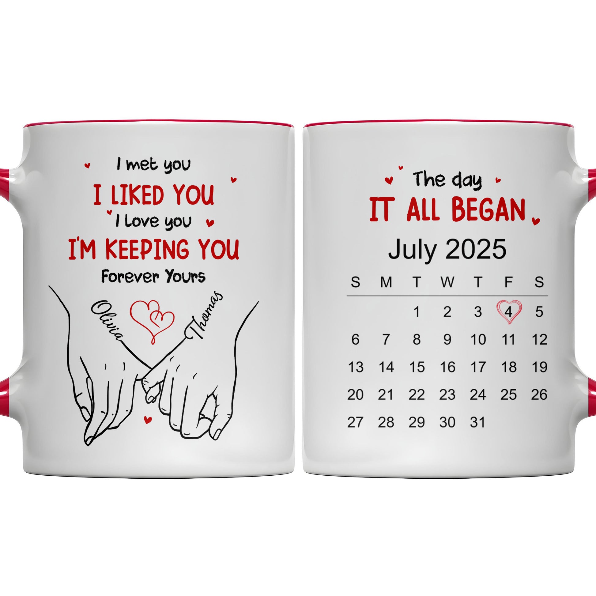 I Met You I Liked You I Love You I'm Keeping You