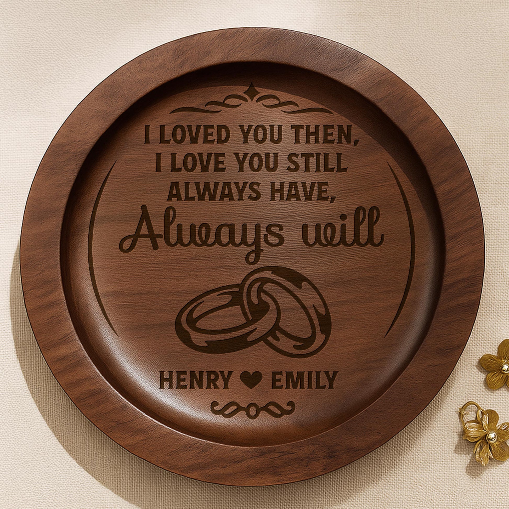 Loved You Then, I Love You Still, Always Have, Always Will, Wedding Rings