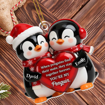 When Penguins Find Their Mate, You're My Penguin