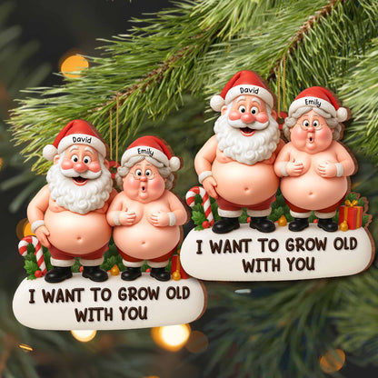 I Want To Grow Old With You Featuring Santa And Mrs. Claus