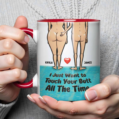 I Just Want to Touch Your Butt, Cartoon People Design - Personalized Custom Accent Mug - CPL948_AMUG