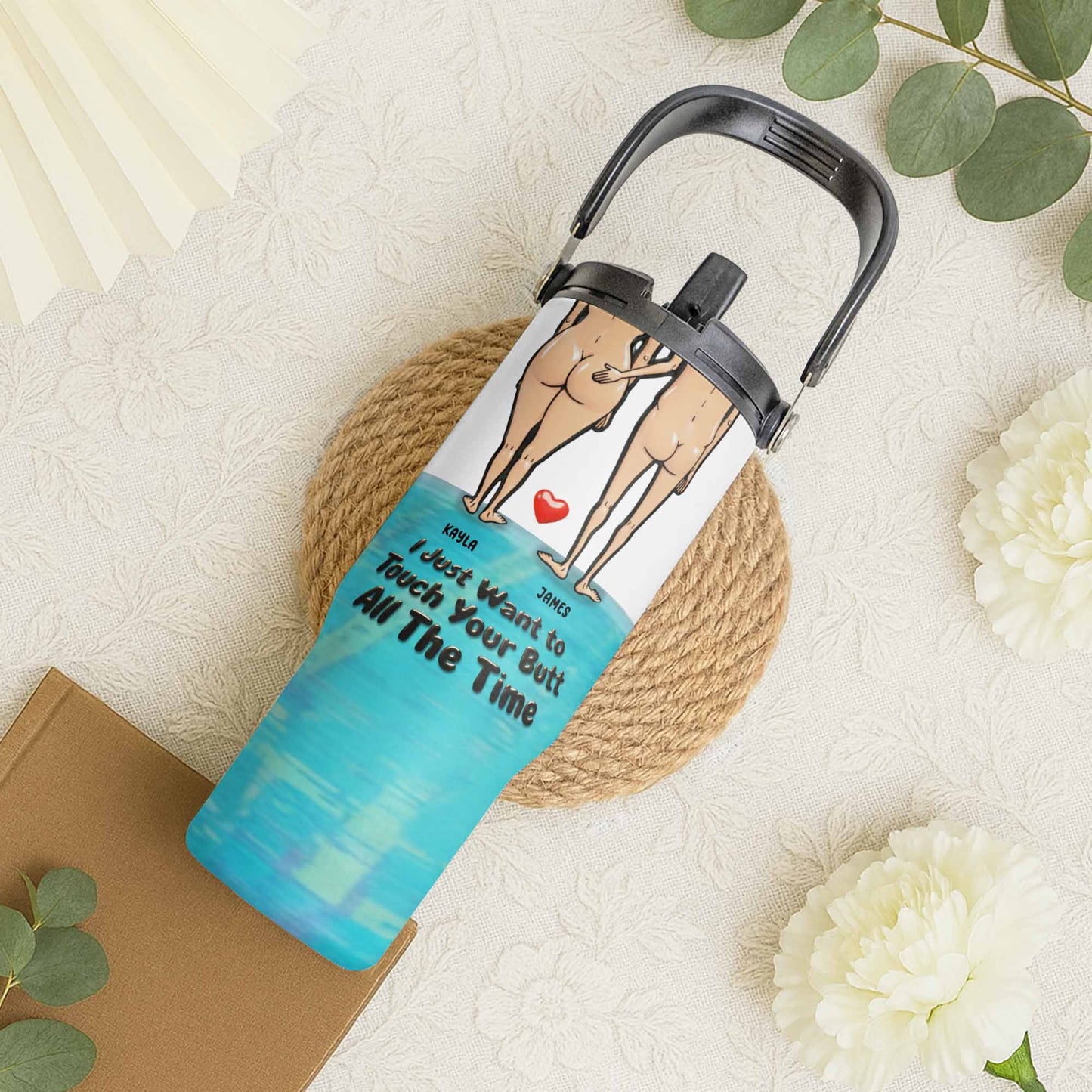 Just Want To Touch Your Butt, Couple And Heart - Personalized 30oz Tumbler With Handle - CPL948_TBH