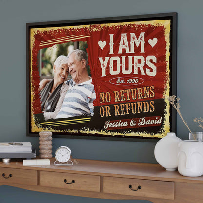 I Am Yours No Returns Or Refunds With Hearts Design