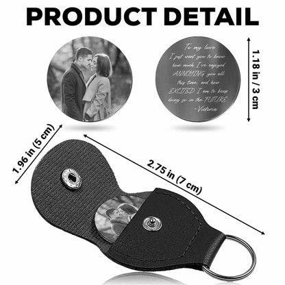 To My Love, Excited To Keep Annoying You Keychain