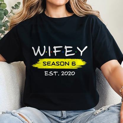 Season 6 Est Hubby Design - Personalized Custom Unisex T-shirt, Hoodie - CPL975_BBAS