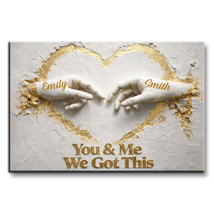 You & Me We Got This, Hands Heart Gold Design