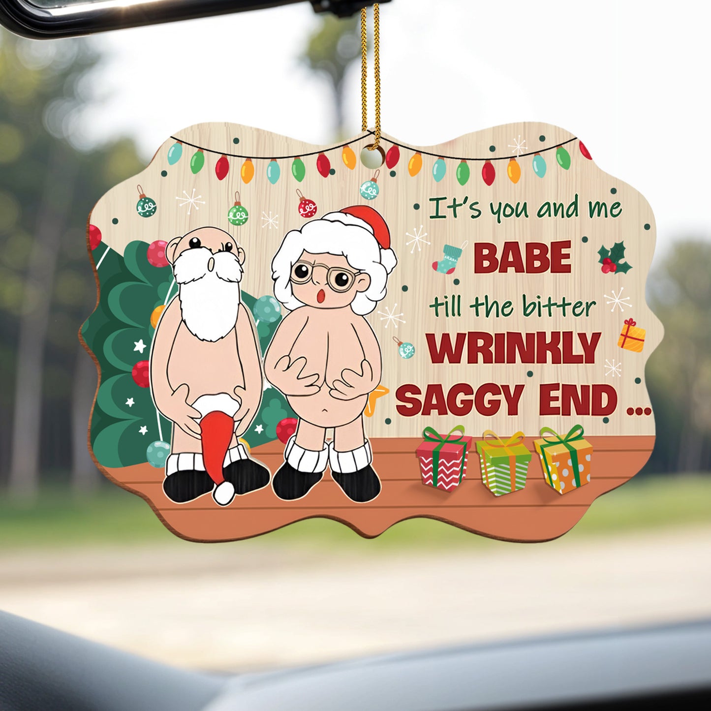 It's You And Me Babe Til The Bitter Wrinkly Saggy End Santa Claus Design