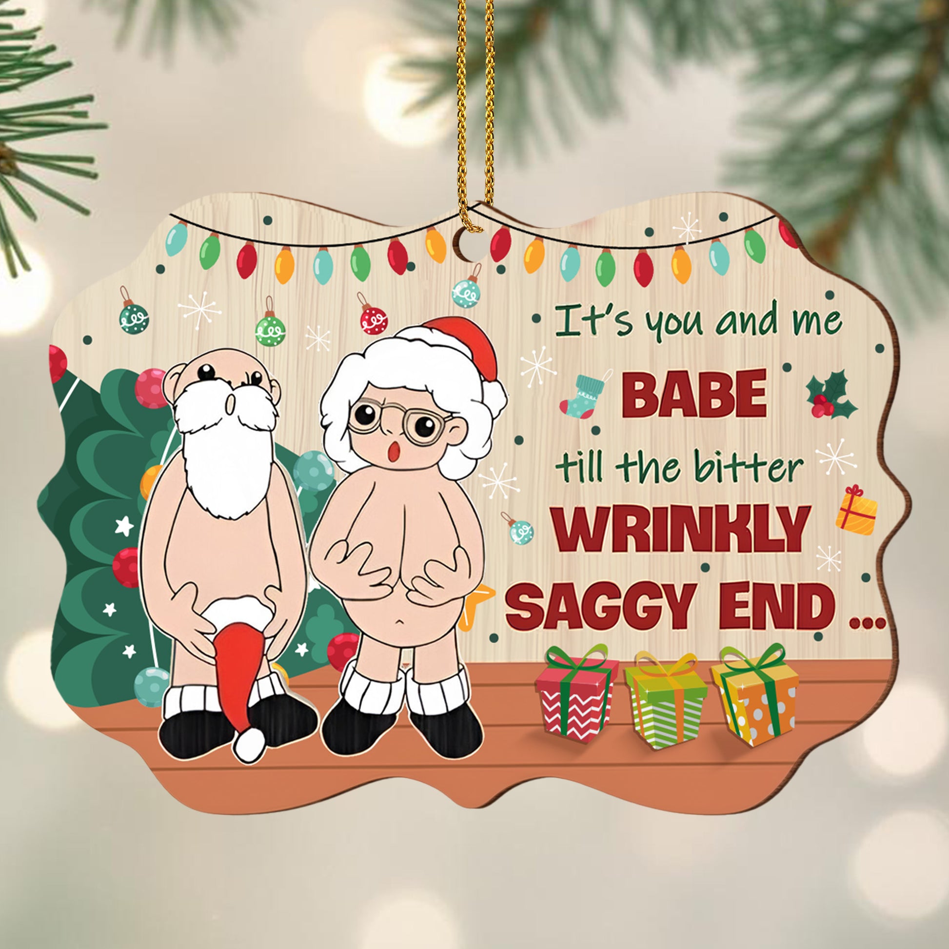 It's You And Me Babe Til The Bitter Wrinkly Saggy End Santa Claus Design