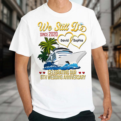 We Still Do, Celebrating Our Wedding Anniversary