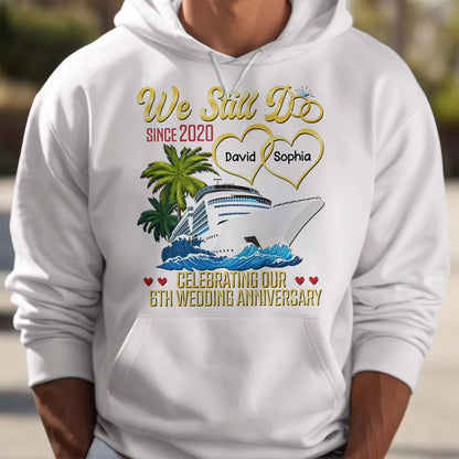 We Still Do, Celebrating Our Wedding Anniversary