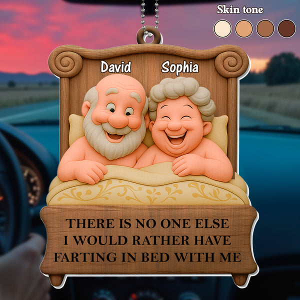 There Is No One Else I Would Rather Have Farting In Bed With Me