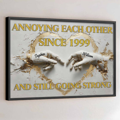 Annoying Each Other Since And Still Going Strong