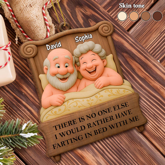 There Is No One Else I Would Rather Have Me In Bed With, Couple