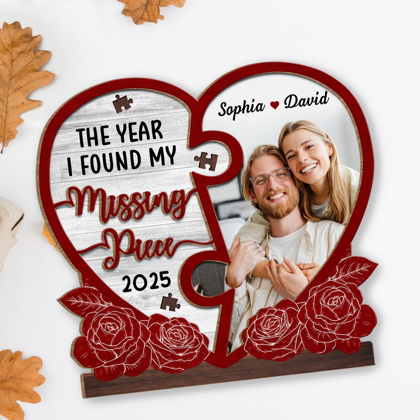 The Year I Found My Missing Piece Heart and Roses Design