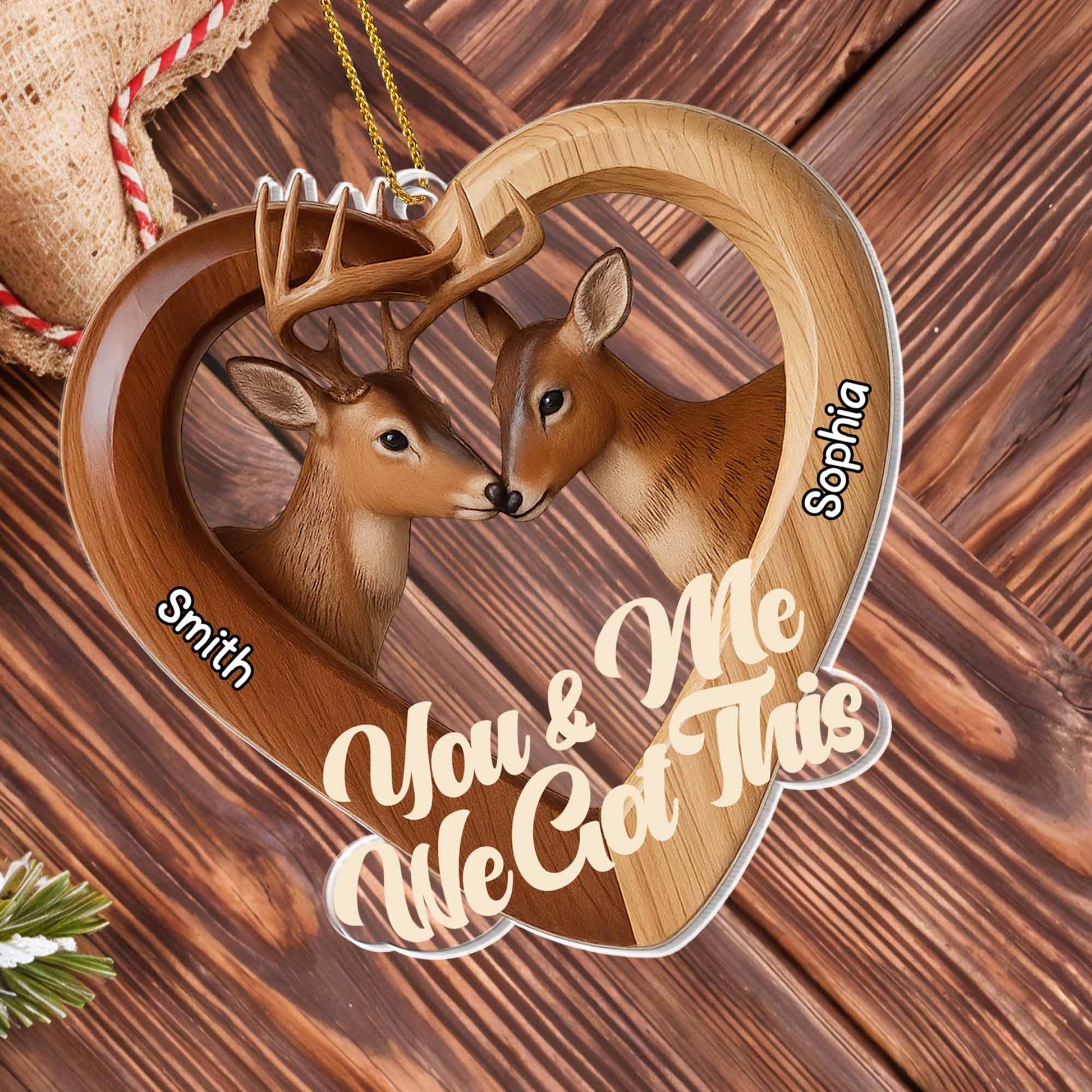 You & Me We Got This, Heart-Shaped Deer Design