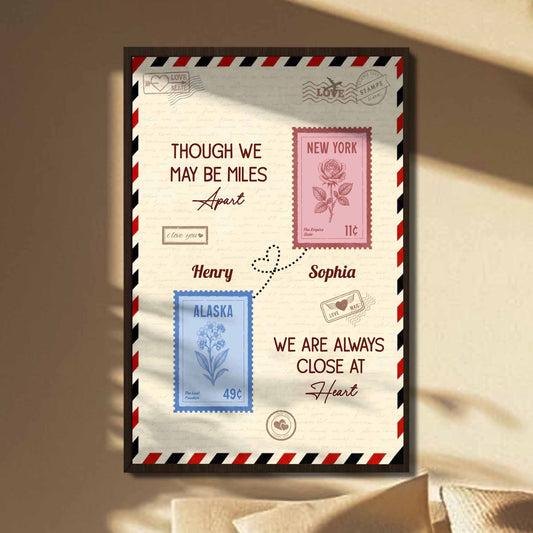 Though We May Be Miles Apart, Always Close At Heart