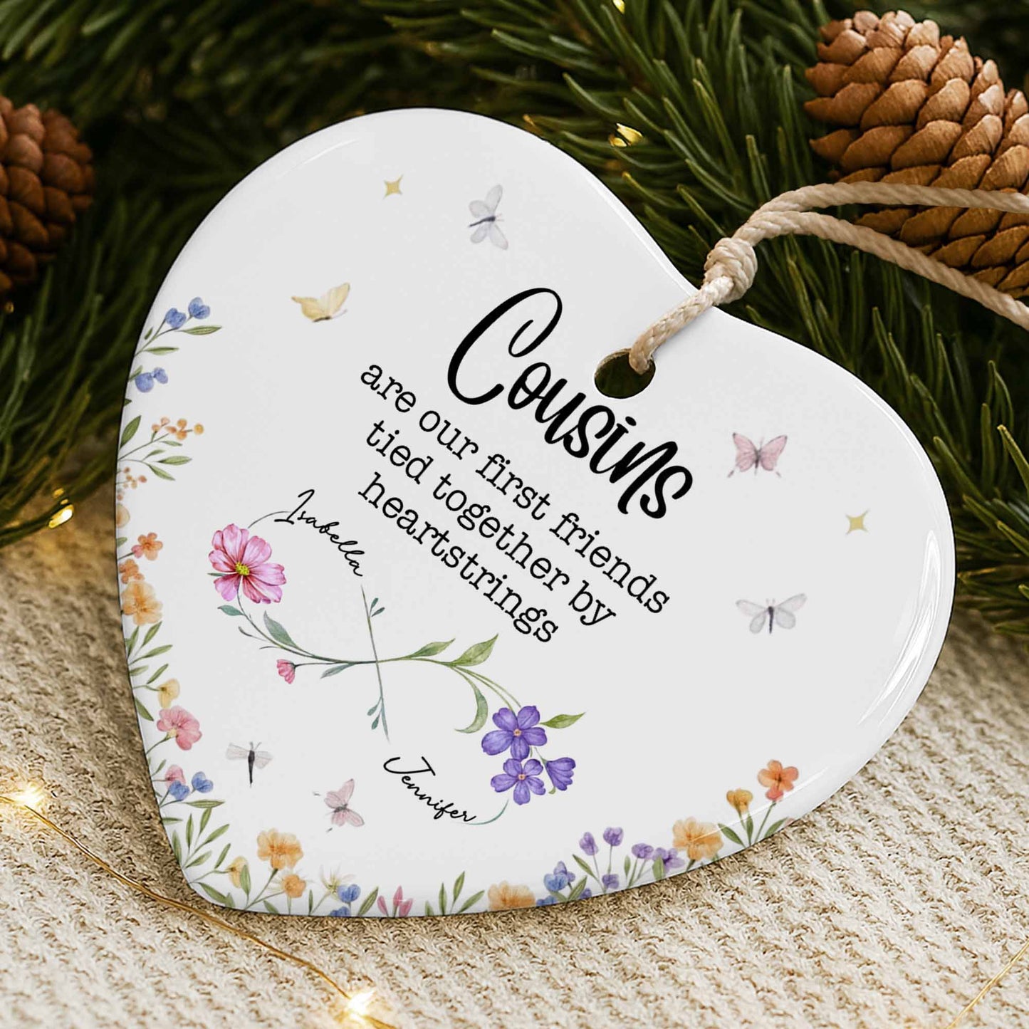 Cousins Are Our First Friends Tied Together By Heartstrings