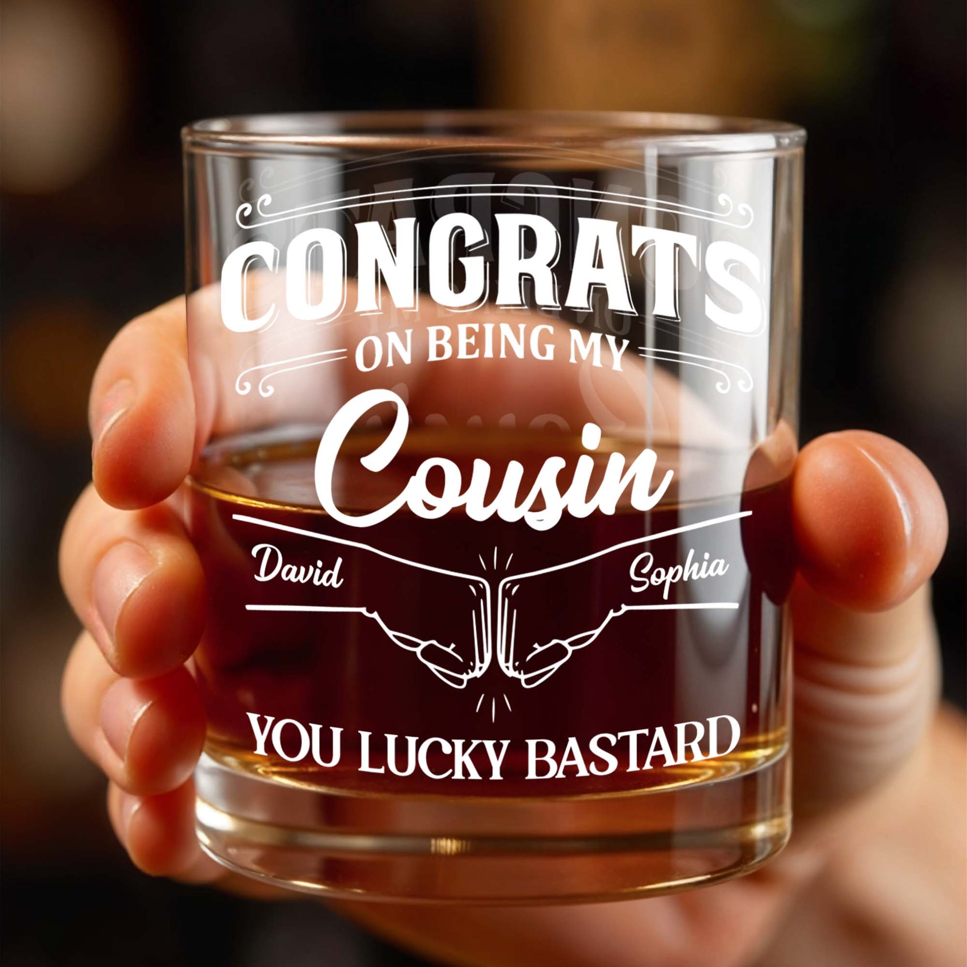 Congrats On Being My Cousin, Whiskey Glass With Hands Shaking Design