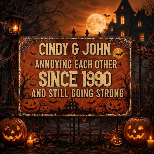 Annoying Each Other And Still Going Strong Halloween Pumpkin Bats - Personalized Metal Sign - HALW092_MSIGN