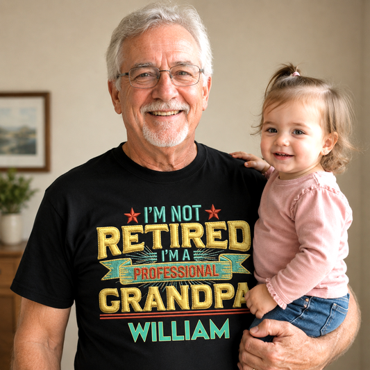 I'm Not Retired I'm A Professional Grandma Grandpa With 3D Embroidery - Personalized Custom Unisex T-shirt, Hoodie - RETIRE110_BBAS