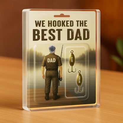 I Hooked The Best Dad, Fishing Rod and Fish Hooks - Personalized Custom Acrylic Plaque - DAD003_RECA