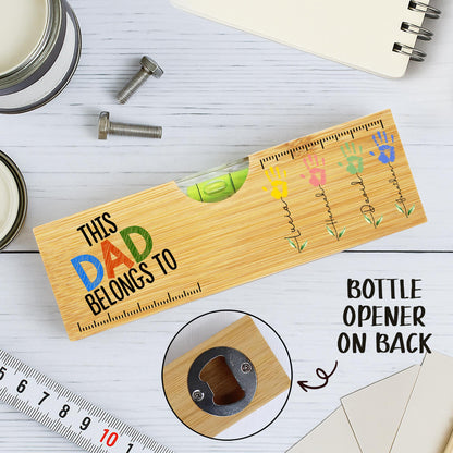 This Dad Belongs To, Handprints, Level, Bottle Opener