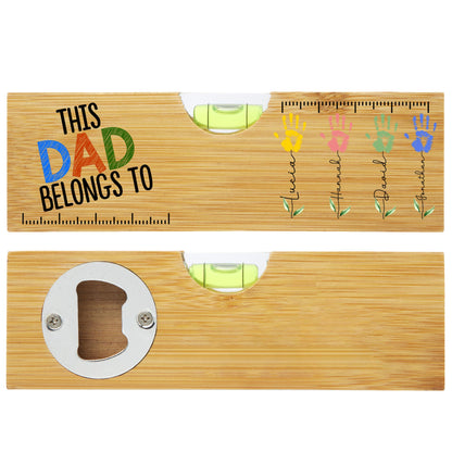 This Dad Belongs To, Handprints, Level, Bottle Opener
