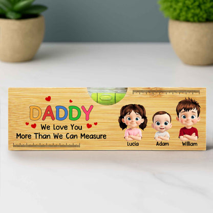 Daddy We Love You More Than We Can Measure, Spirit Level And Bottle Opener