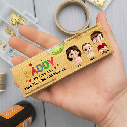 Daddy We Love You More Than We Can Measure, Spirit Level And Bottle Opener