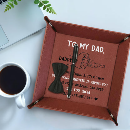 Para mi papá: Lo único mejor que ser tu hija es tenerte como el papá más increíble del mundo - Bandeja de valet de cuero personalizada - DAD007_LTRAY
