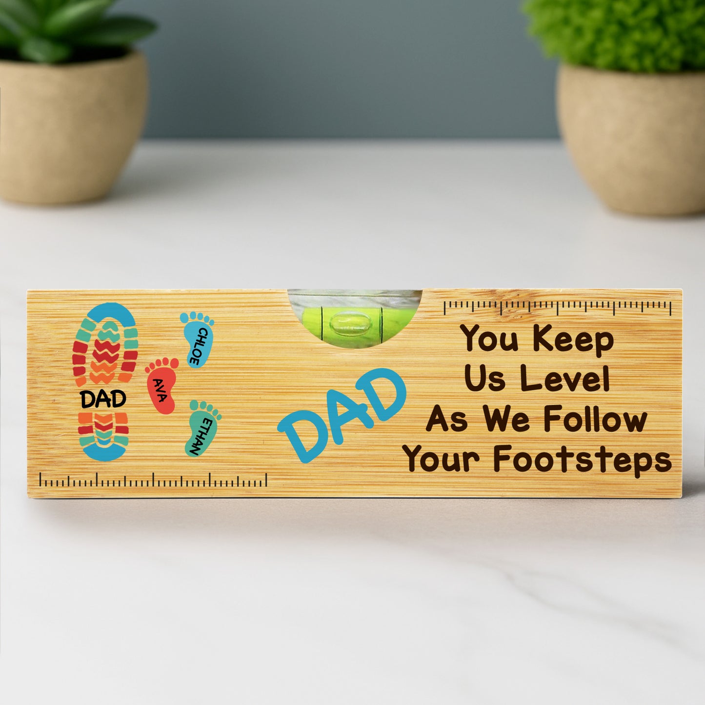 You Keep Us Level As We Follow Your Footsteps, Footprints And Spirit Level