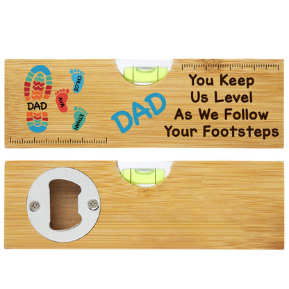 You Keep Us Level As We Follow Your Footsteps, Footprints And Spirit Level