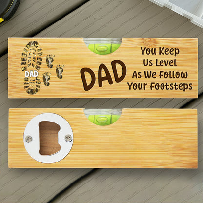 You Keep Us Level As We Follow Your Footsteps, Footprints