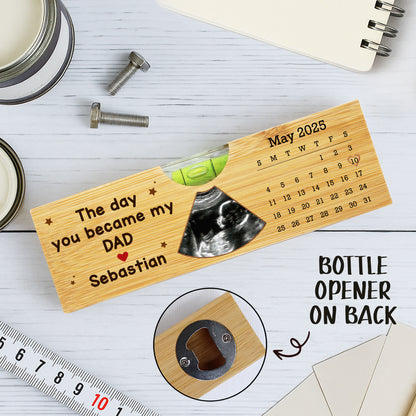 The Day You Became My DAD, Calendar and Ultrasound