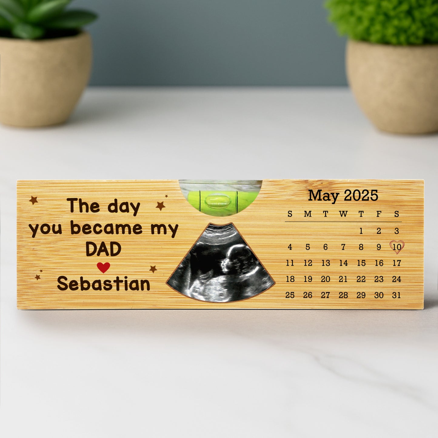 The Day You Became My DAD, Calendar and Ultrasound