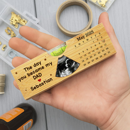 The Day You Became My DAD, Calendar and Ultrasound