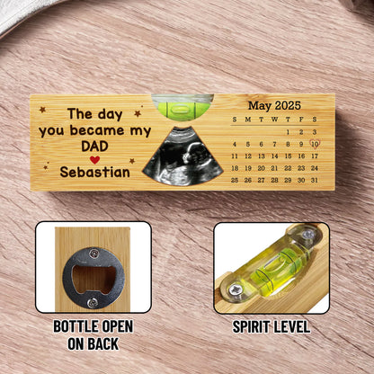 The Day You Became My DAD, Calendar and Ultrasound