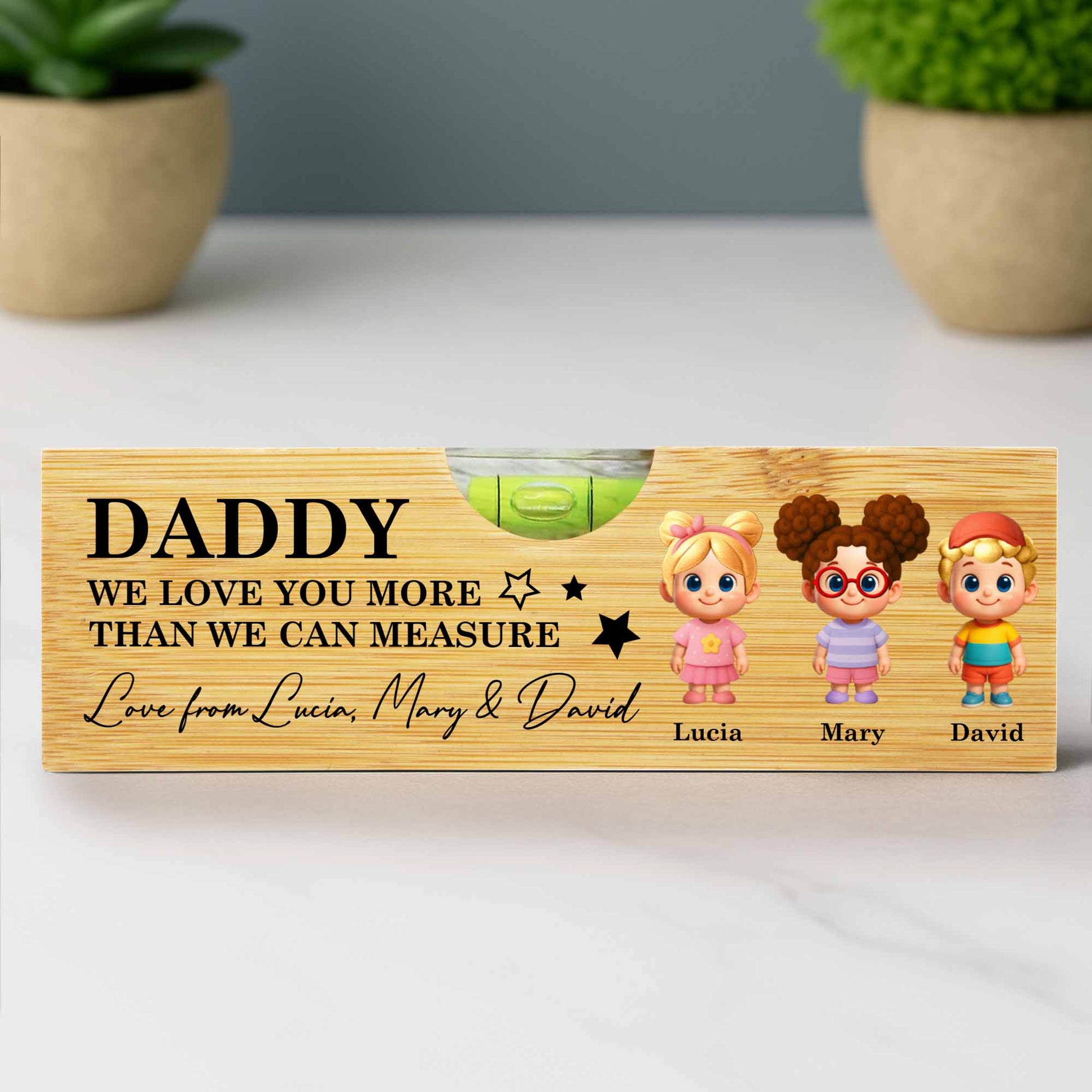 Daddy We Love You More Than We Can Measure, Spirit Level With Cartoon Figures