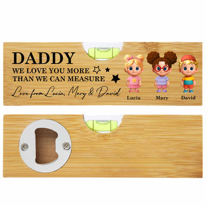 Daddy We Love You More Than We Can Measure, Spirit Level With Cartoon Figures