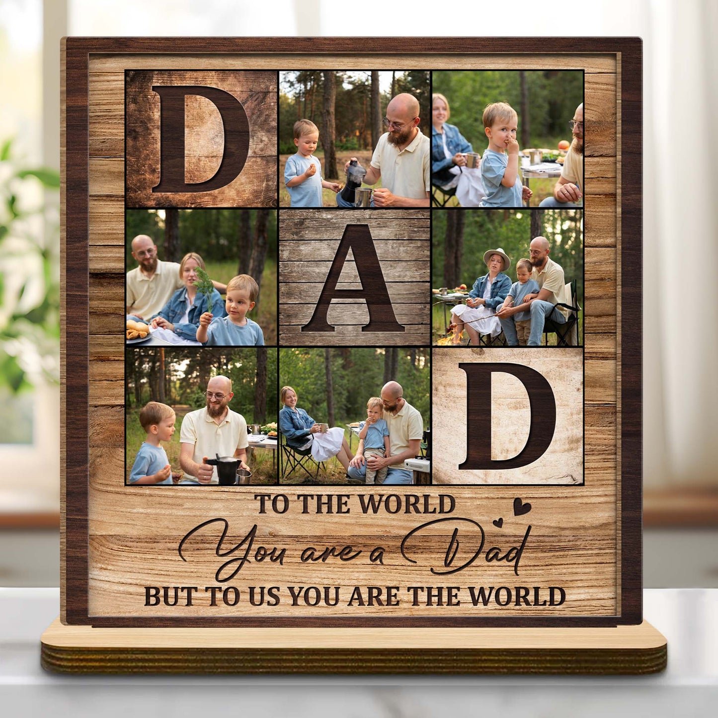 To The World You Are A Dad, Family Photo Wood Plaque