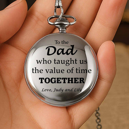 To The Dad Who Taught Us The Value Of Time Together