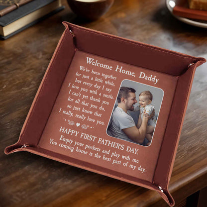 Welcome Home Daddy, Happy First Father's Day