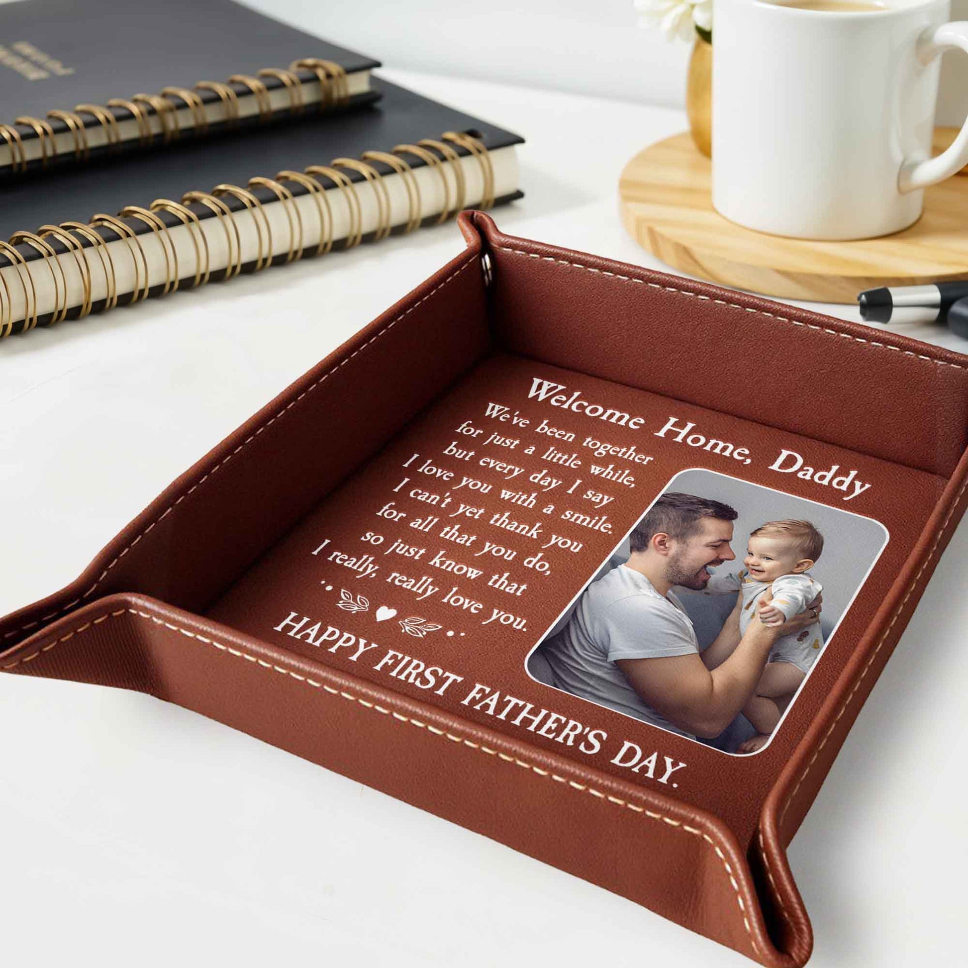 Welcome Home Daddy, Happy First Father's Day