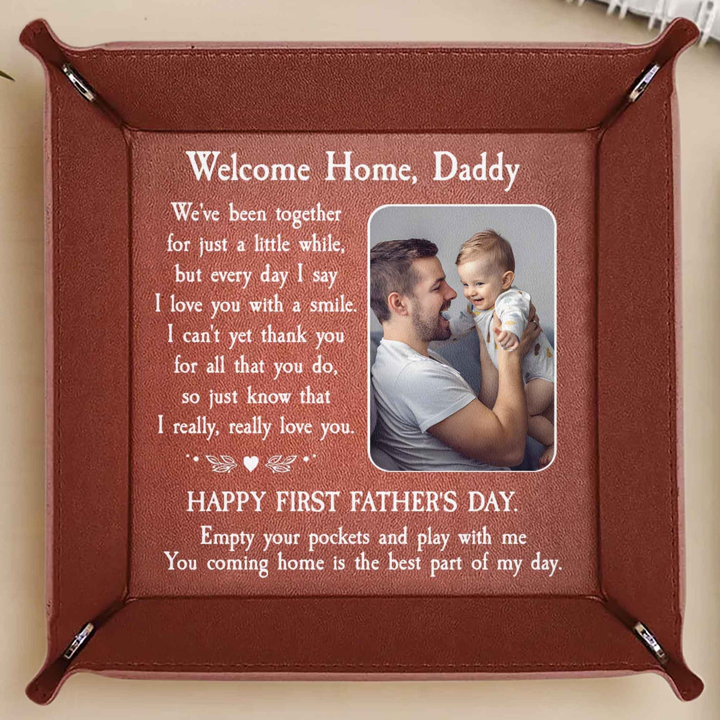 Welcome Home Daddy, Happy First Father's Day