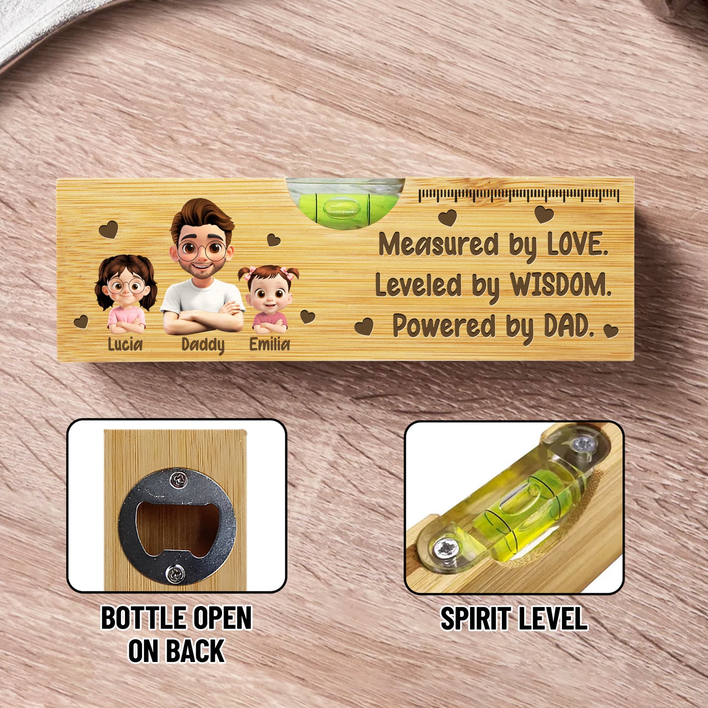 Measured By Love, Leveled By Wisdom, Powered By Dad, Spirit Level And Bottle Opener