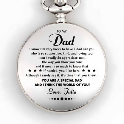 To My Dad, I Know I'm Very Lucky, Silver Pocket Watch