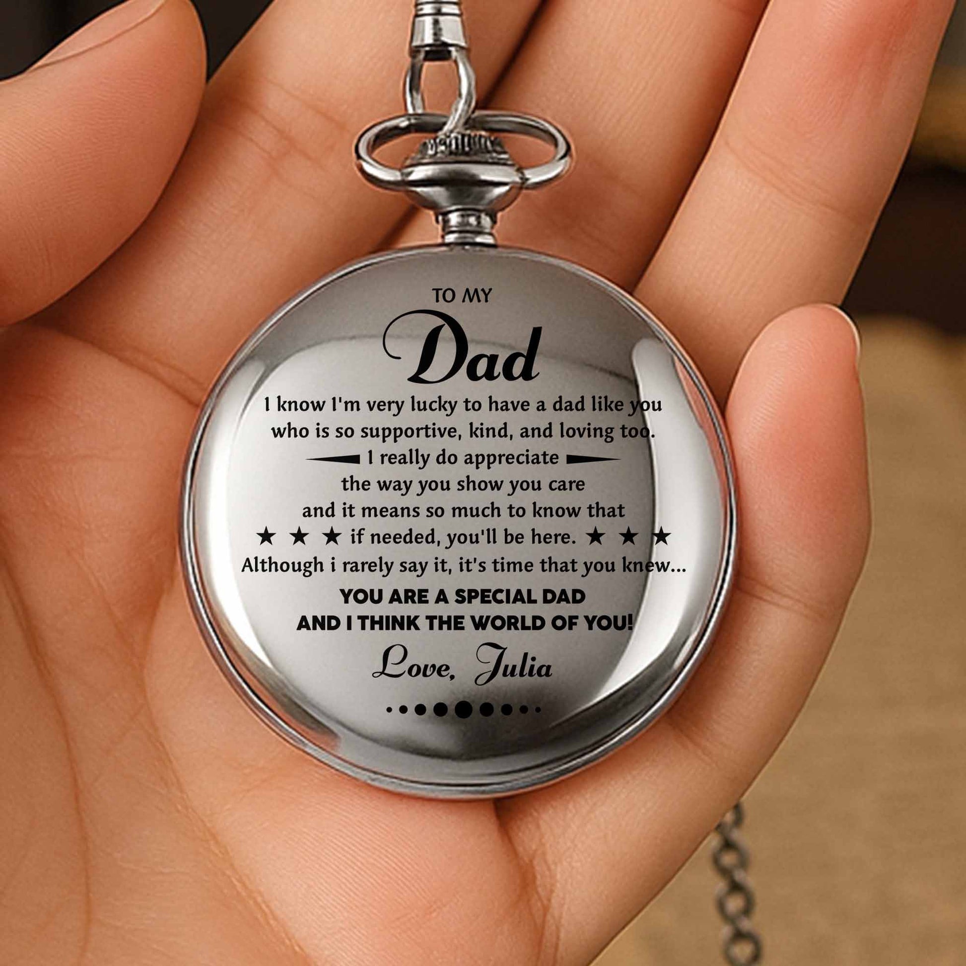 To My Dad, I Know I'm Very Lucky, Silver Pocket Watch